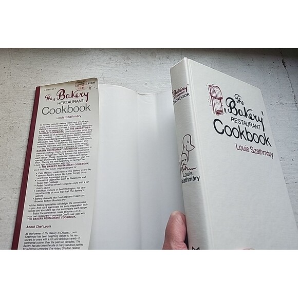 The Bakery Restaurant Cookbook Signed Louis Szathmary 1981 HCDJ First Ed & Print - Picture 6 of 16